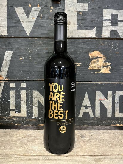 The Good Wine You Are The Best