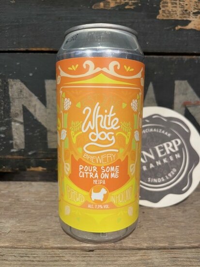 White Dog Brewery Pour Some Citra On Me New England IPA 
