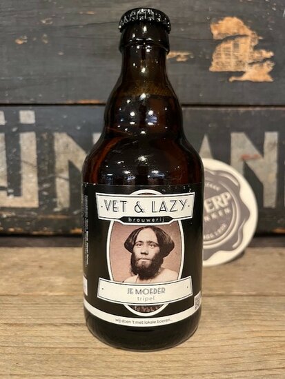 Vet & Lazy Brouwerij BV Je Moeder Tripel